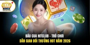 Bầu Cua HITCLUB - Trò Chơi Dân Gian Đổi Thưởng Hot Năm 2026
