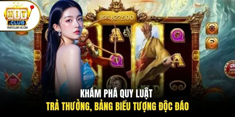 Khám phá quy luật trả thưởng, bảng biểu tượng độc đáo