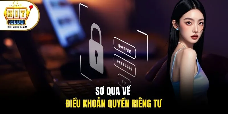 Sơ qua về điều khoản quyền riêng tư Sơ qua về điều khoản quyền riêng tư